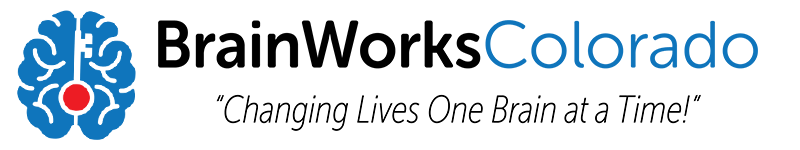 Brain Works Colorado: "Changing Lives One Brain at a Time"